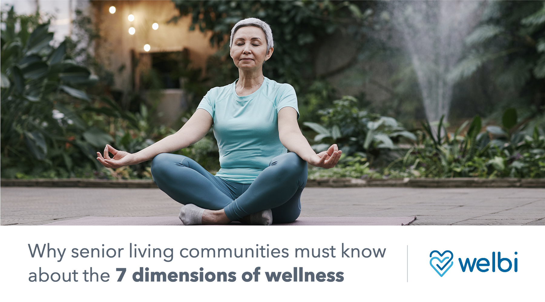 Why Senior Living Communities Must Know About the 7 Dimensions of Wellness