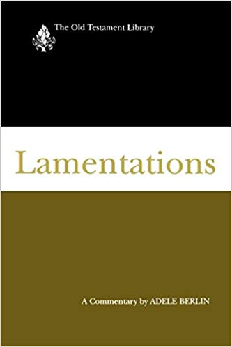 Lamentations (2002): A Commentary (The Old Testament Library)
