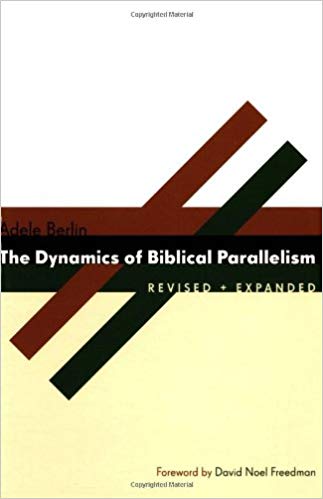 The Dynamics of Biblical Parallelism