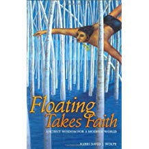 Floating Takes Faith: Ancient Wisdom for a Modern World