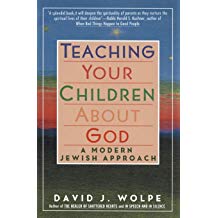Teaching Your Children About God: A Modern Jewish Approach