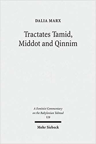 Tractates Tamid, Middot and Qinnim: A Feminist Commentary