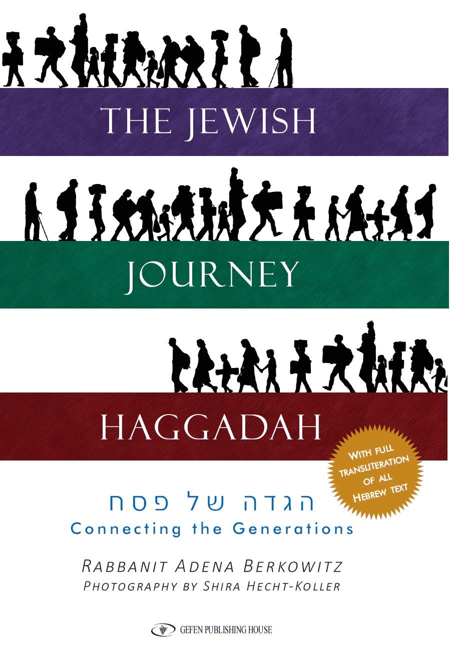 The Jewish Journey Haggadah: Connecting the Generations