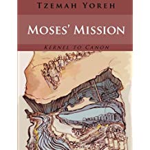 Moses' Mission (Kernel to Canon, Volume 3)