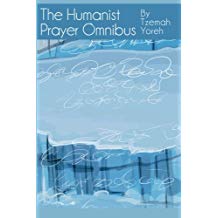 The Humanist Prayer Omnibus (Volume 6)