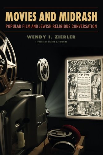 Movies and Midrash: Popular Film and Jewish Religious Conversation