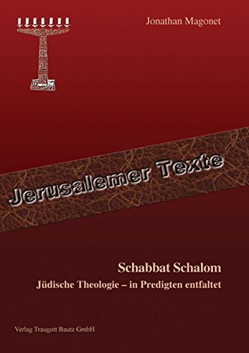 Schabbat Schalom: Juedische Theologie in Predigten entfaltet