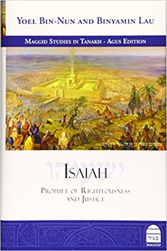 Isaiah: Prophet of Righteousness and Justice