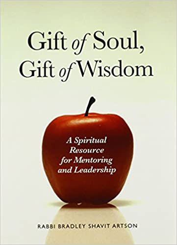 Gift of Soul, Gift of Wisdom: A Spiritual Resource for Mentoring