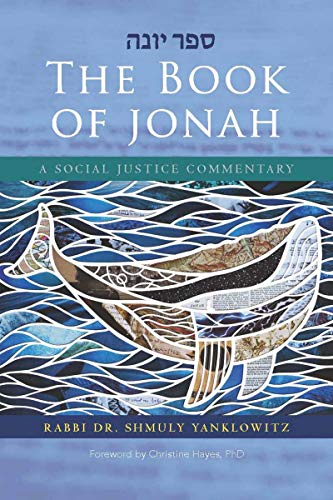 The Book of Jonah: A Social Justice Commentary