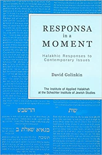 Responsa in a Moment: Halakhic Responses to Contemporary Issues