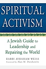 Spiritual Activism: A Jewish Guide to Leadership and Repairing the World
