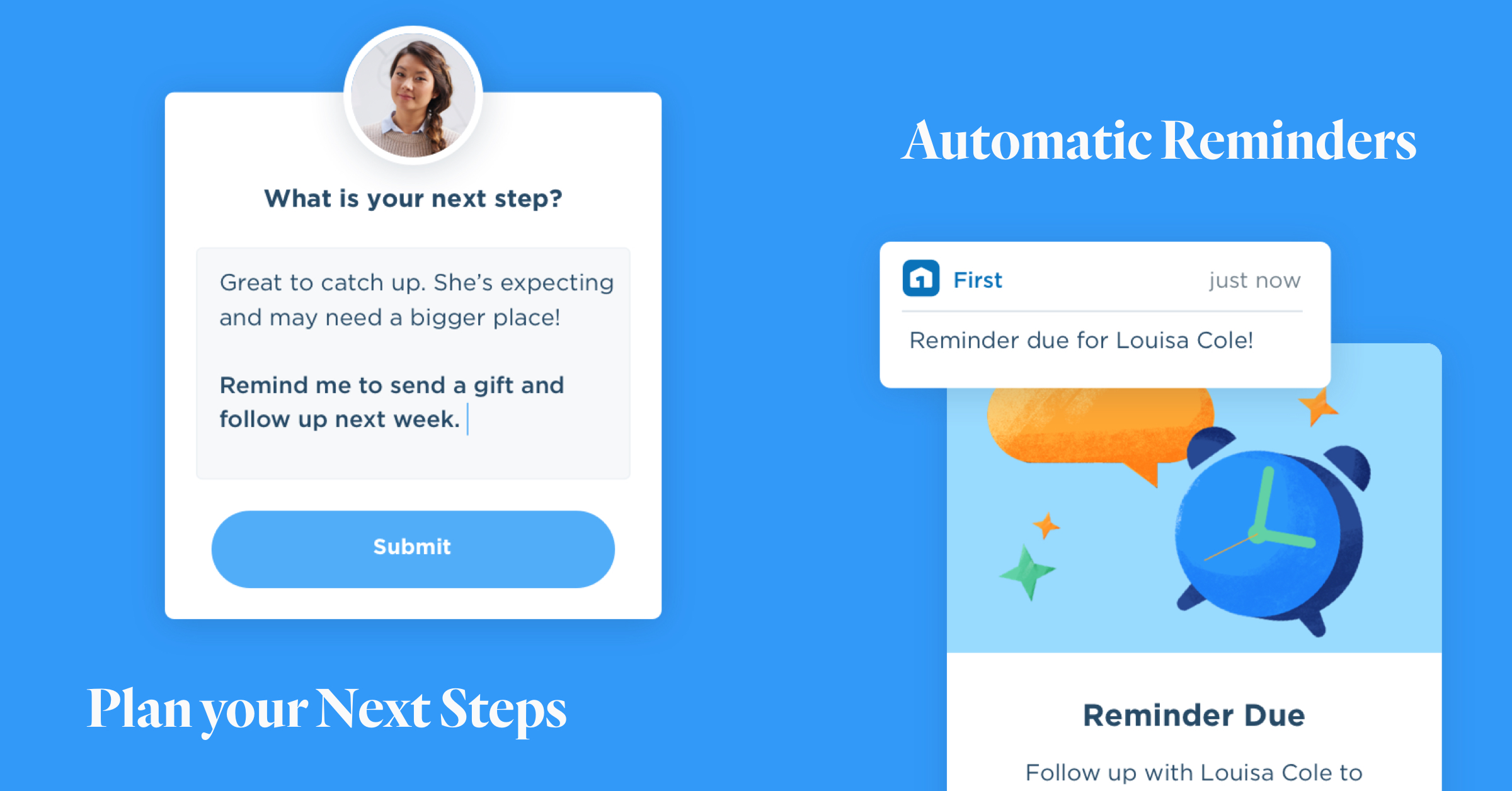 Next Steps & Reminders from First make it easy to stay in touch and top of mind