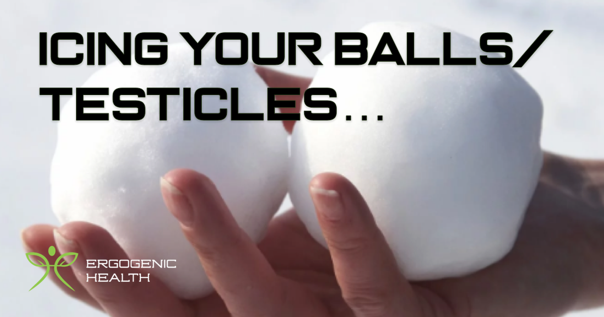 Why Every Man Should Ice His Balls. Ergogenic Health