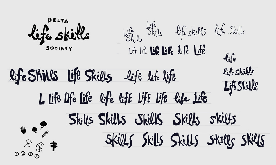 Sketches from creating the Delta Life Skills logo. In the logo the words "Life Skills" are hand lettered, and the sketches show many versions of these words.