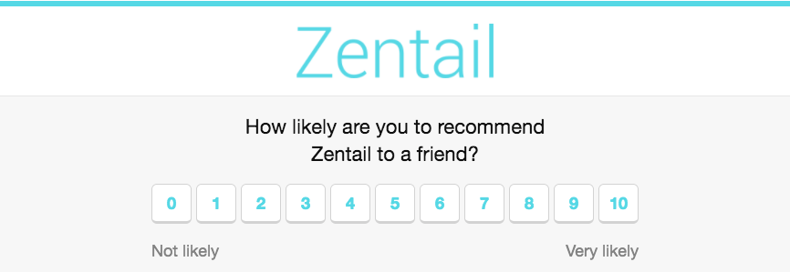 How likely are you to recommend Zentail to a friend?