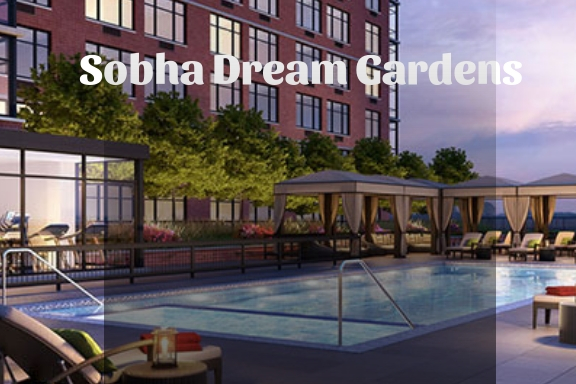 Sobha Dream Gardens