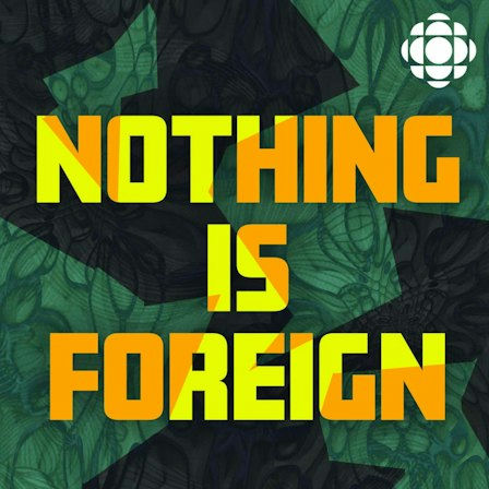 Nothing is Foreign