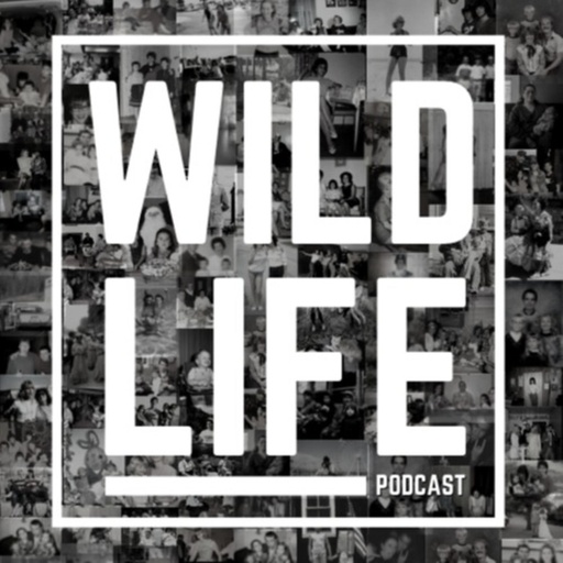 Wild Life Podcast