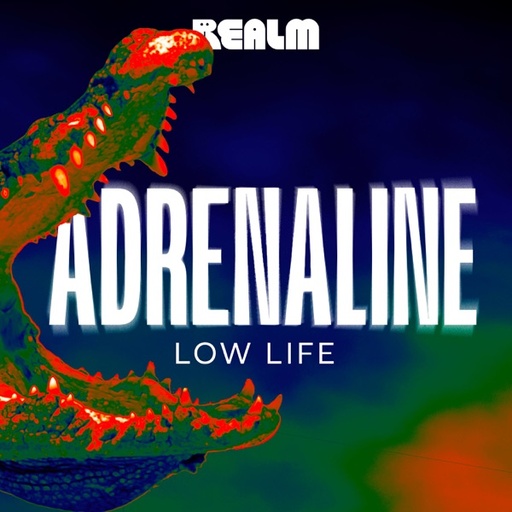 Adrenaline: Low Life