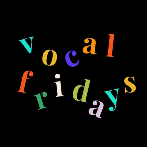 Vocal Fridays