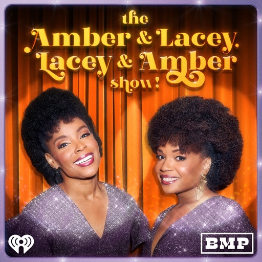The Amber & Lacey, Lacey & Amber Show!