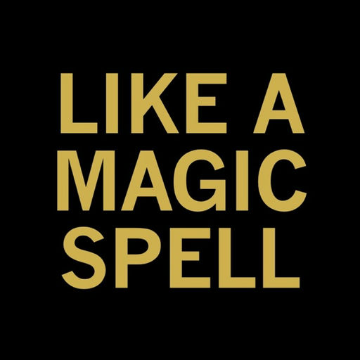 Like A Magic Spell