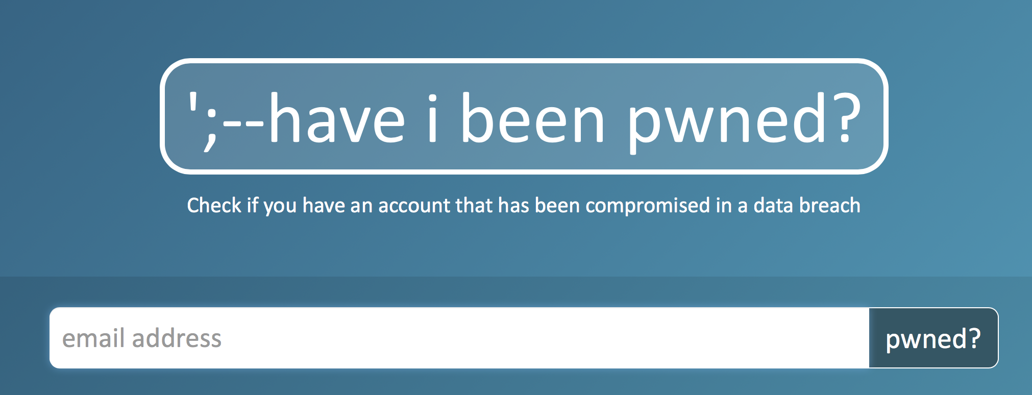 https://haveibeenpwned.com