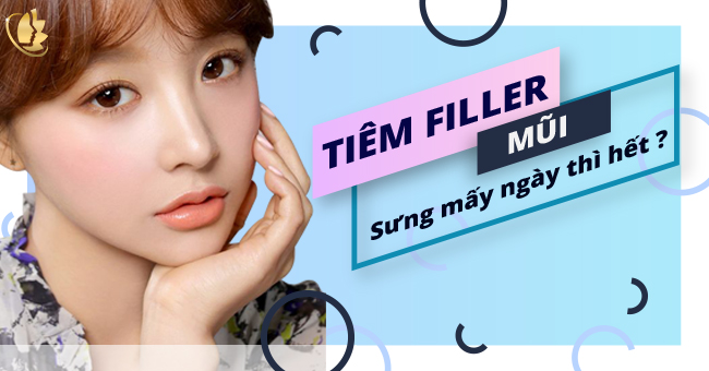 tiêm filler mũi sưng mấy ngày