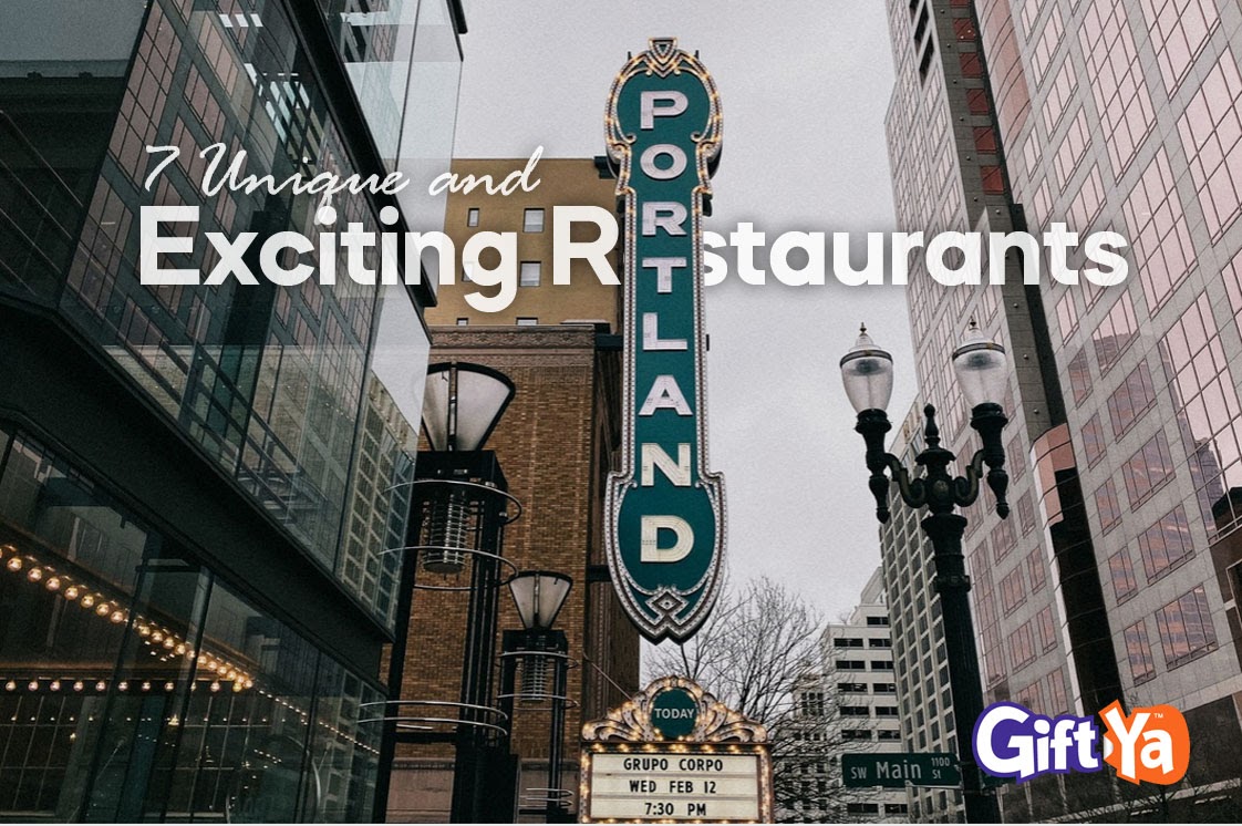 7 Unique and Exciting Restaurants in Portland You Need to Visit