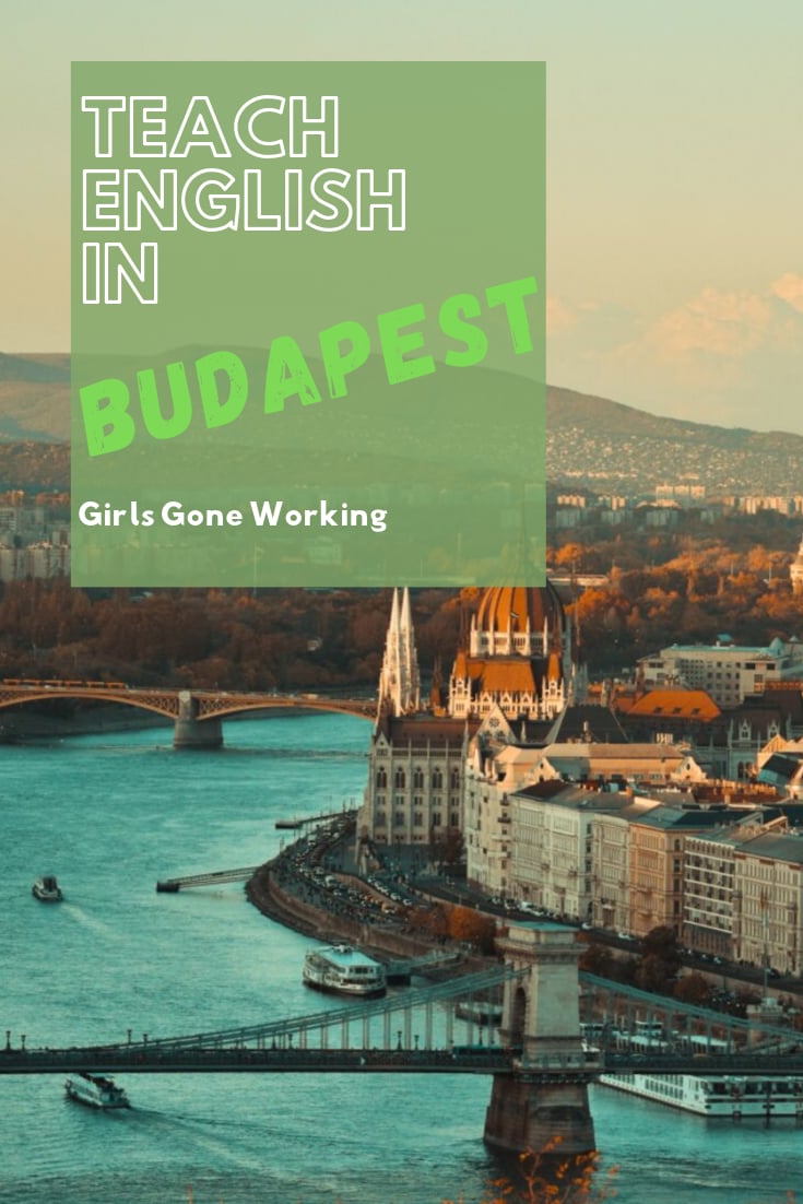 4 Big Tips to Teach English Abroad in Budapest