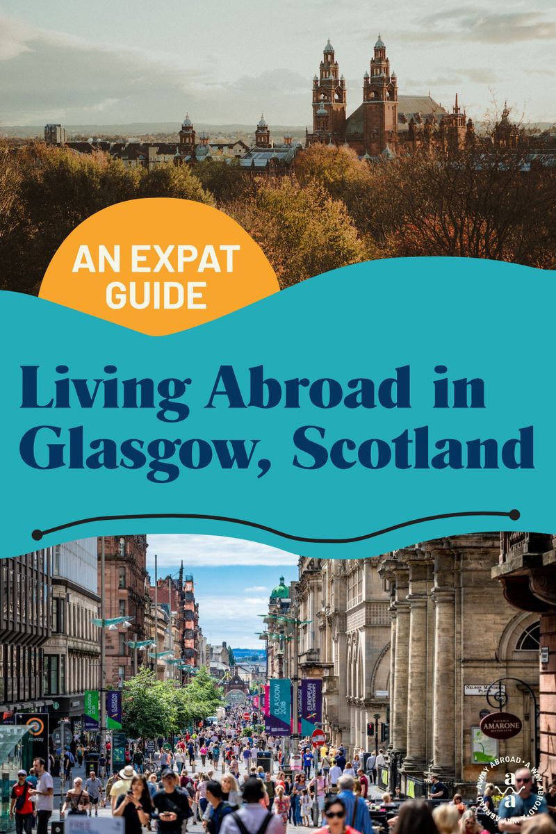 An Expat's Guide to Living in Glasgow