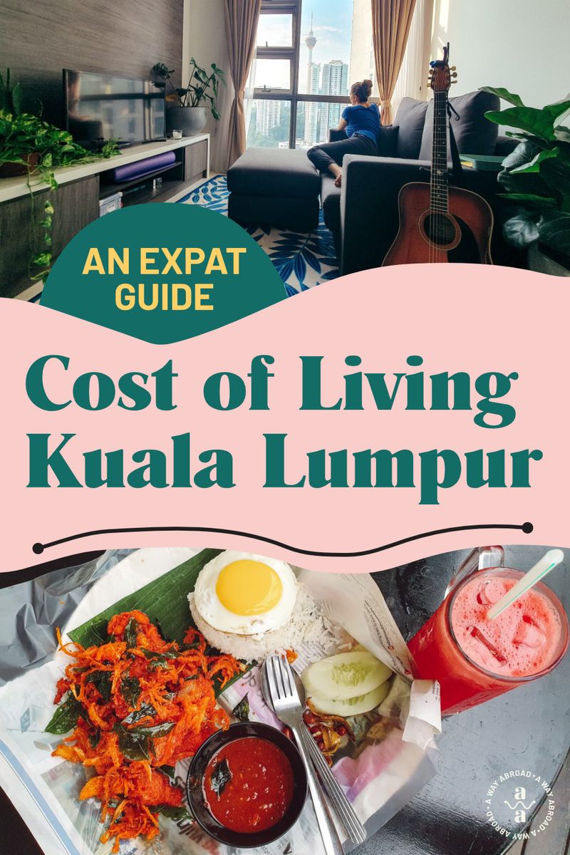 The Average Cost of Living in Kuala Lumpur (for an Expat)