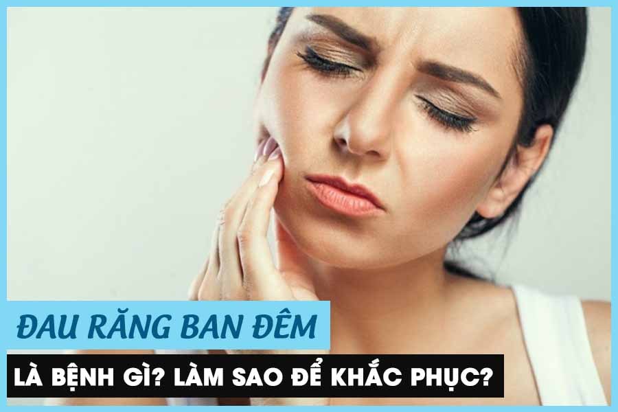 đau răng ban đêm