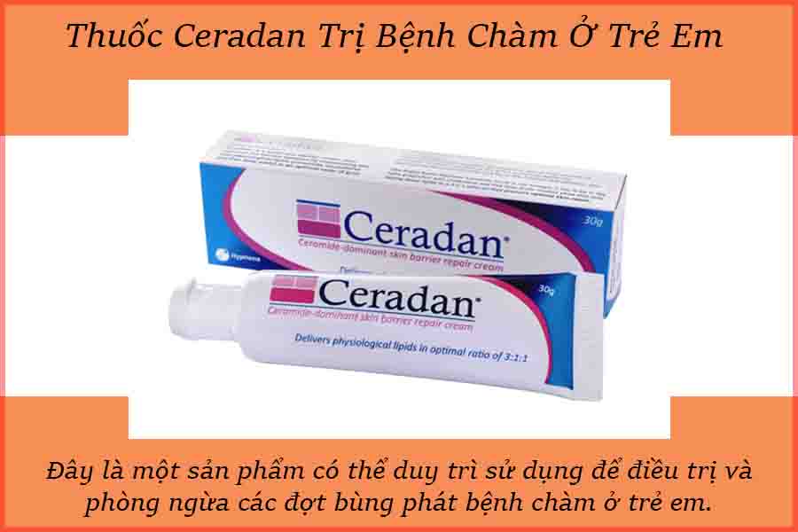 Thuốc Ceradan chữa bệnh chàm ở trẻ em