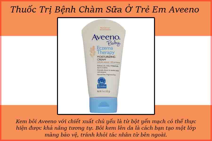 Thuốc điều trị bệnh chàm sữa ở trẻ em Aveeno