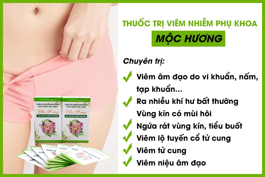 thuốc trị viêm phụ khoa mộc hương