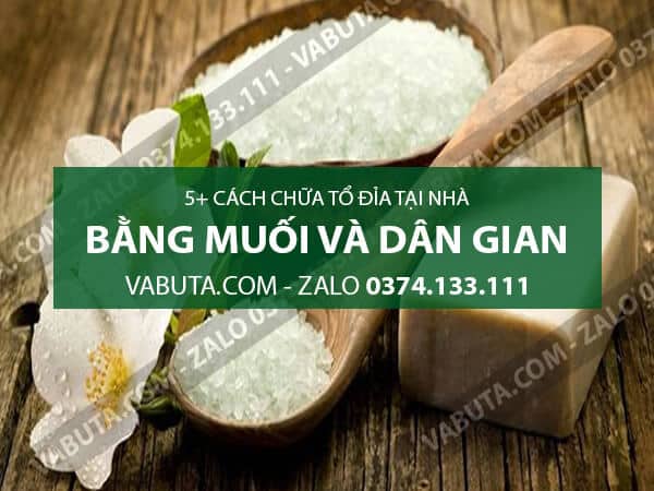 Sử dụng muối và lá trầu không trị tổ đỉa