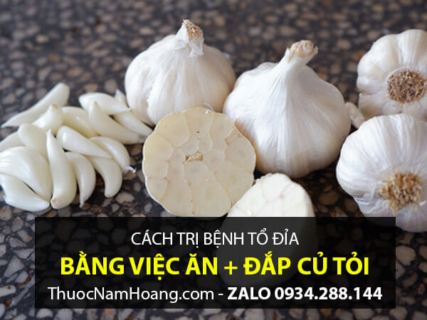 Chữa bệnh tổ đỉa bằng các món ăn làm từ tỏi