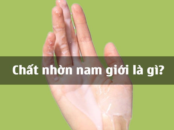 nuốt chất nhờn của bạn trai có sao không