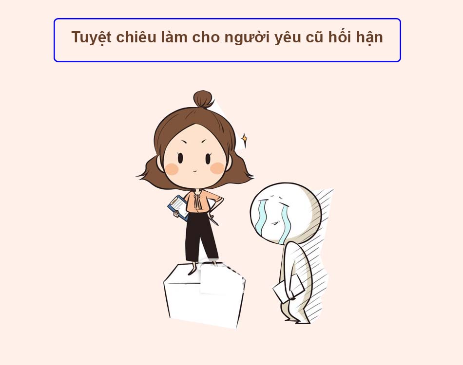 cách làm người yêu cũ hối hận