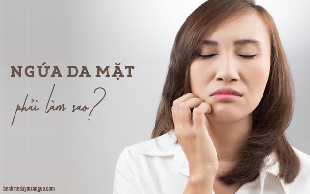 Chẩn đoán triệu chứng da mặt bị dị ứng nổi sần ngứa ngáy