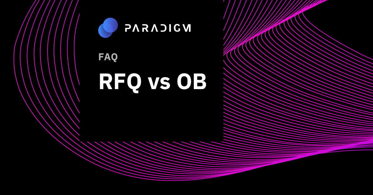 RFQ vs OB FAQ | Help | Paradigm