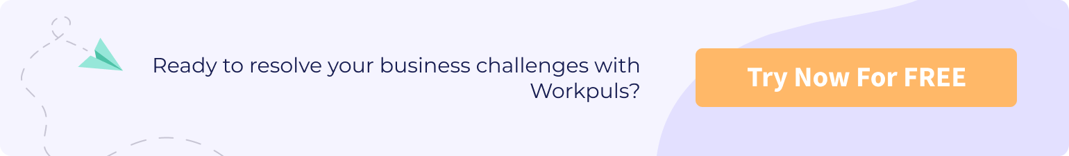 workpuls resolves business challenges