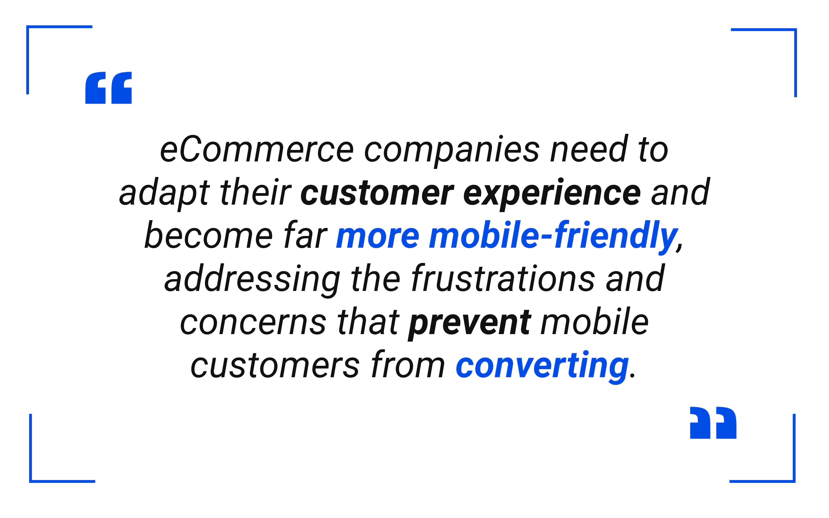 eCommerce companies need to adapt their customer experience