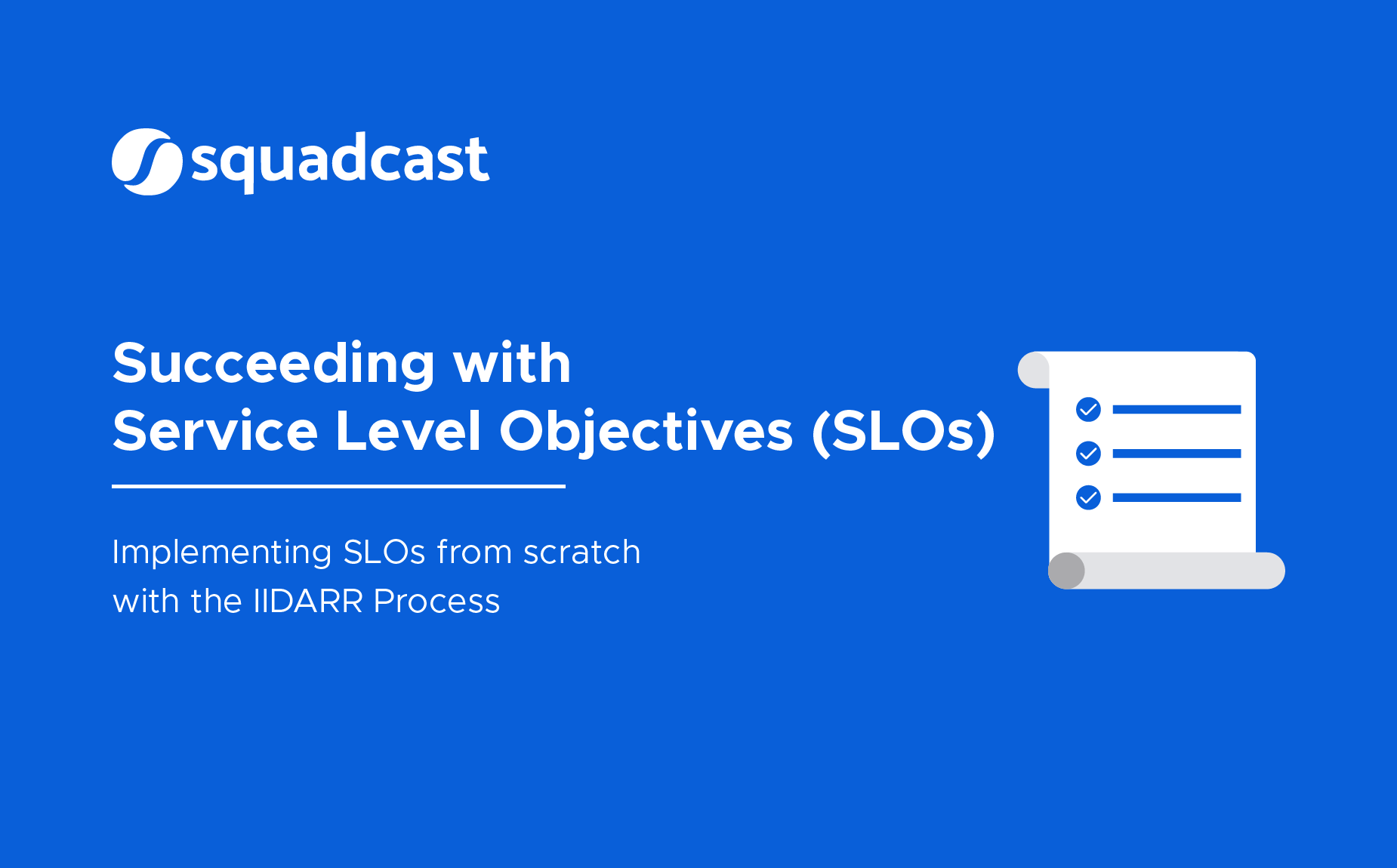 Succeeding With Service Level Objectives