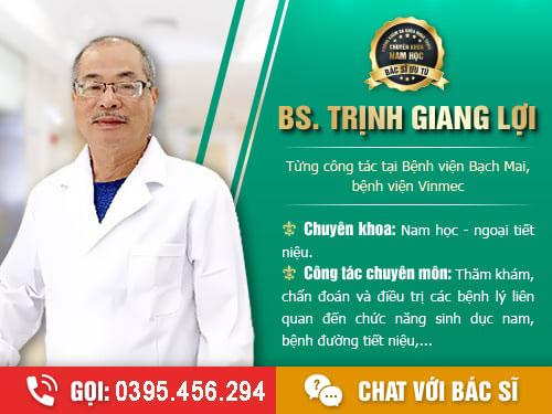 Nhận tư vấn nam khoa online từ Bác sĩ Trịnh Giang Lợi