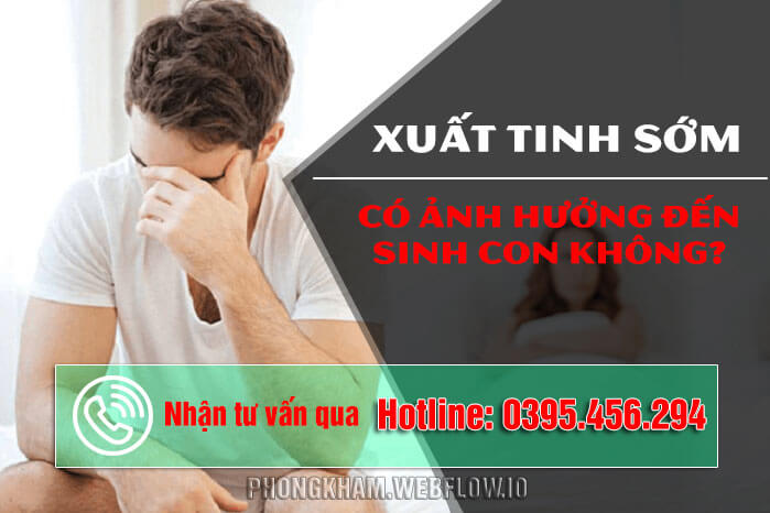 Xuất tinh sớm có ảnh hưởng đến sinh con không?