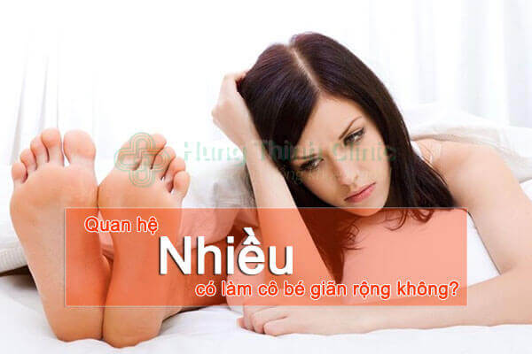 Quan hệ nhiều có làm cô bé giãn rộng không?