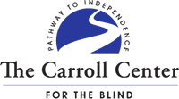 The Carroll Center for the Blind